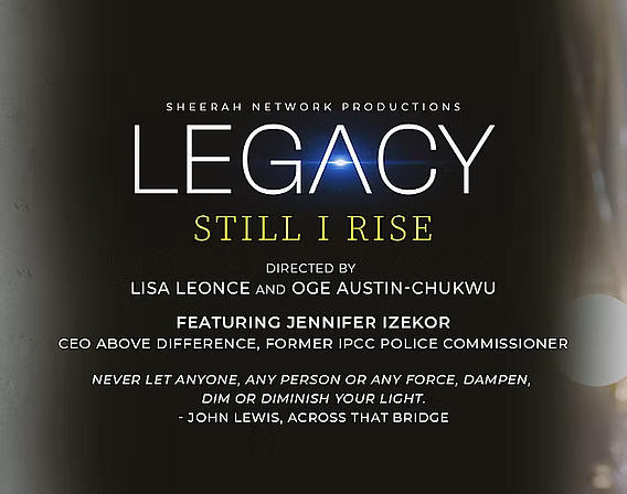 LEGACY - Still I Rise Film Screening